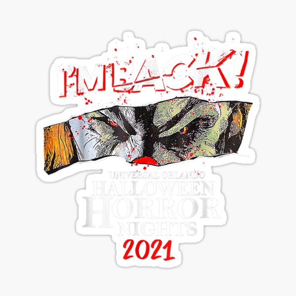 Item preview, Im Back Universal Orlando Halloween Horror Nights 2021 designed and sold by Folkebergh.