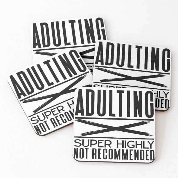 Item preview, Adulting Super Highly not recommend | X | Lol designed and sold by onjcdesign.