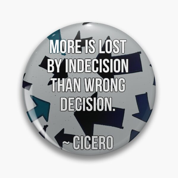 Item preview, More Is Lost By Indecision designed and sold by Emilyromrell.