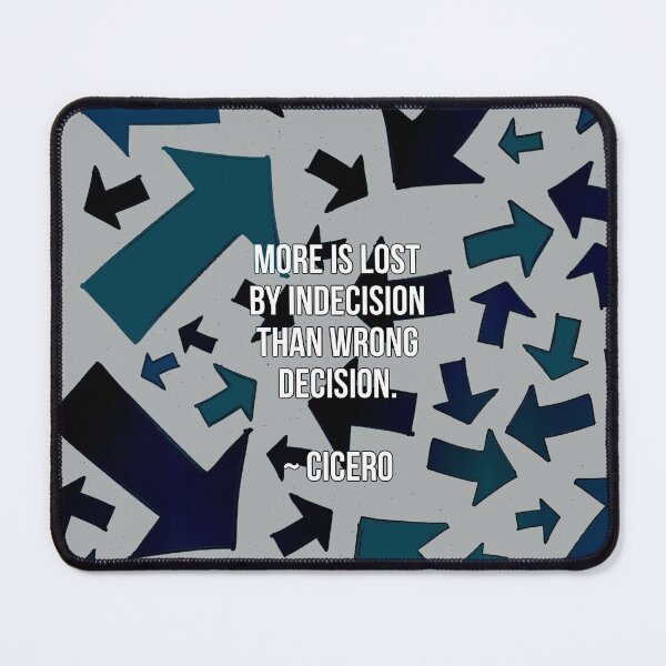 Item preview, More Is Lost By Indecision designed and sold by Emilyromrell.