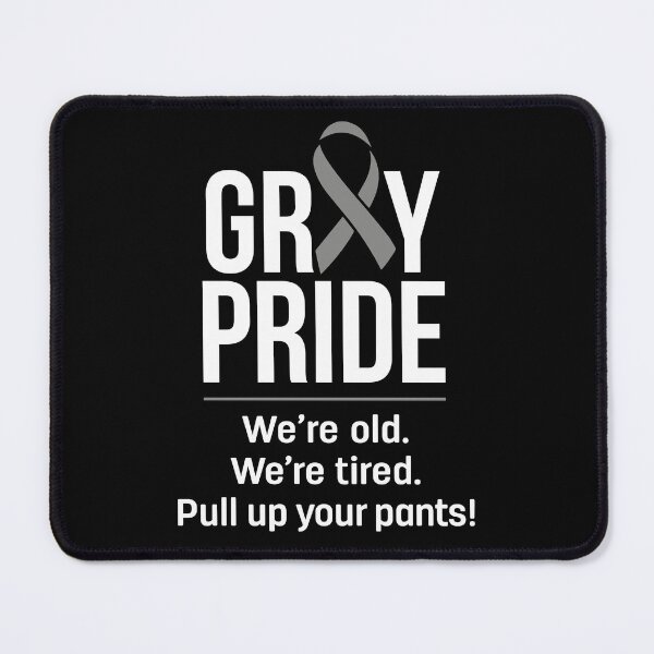 Item preview, Gray Pride funny old person essential designed and sold by Bubsart78.