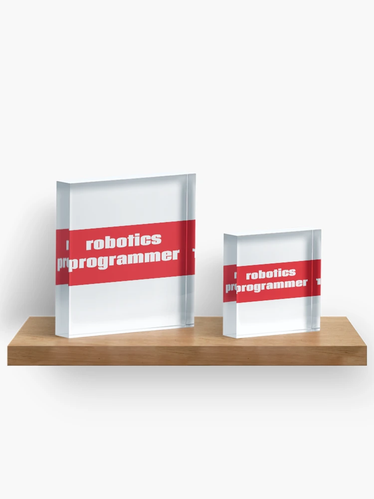 Thumbnail 3 of 5, Acrylic Block, Robotics Programmer designed and sold by ProjectRobotics.