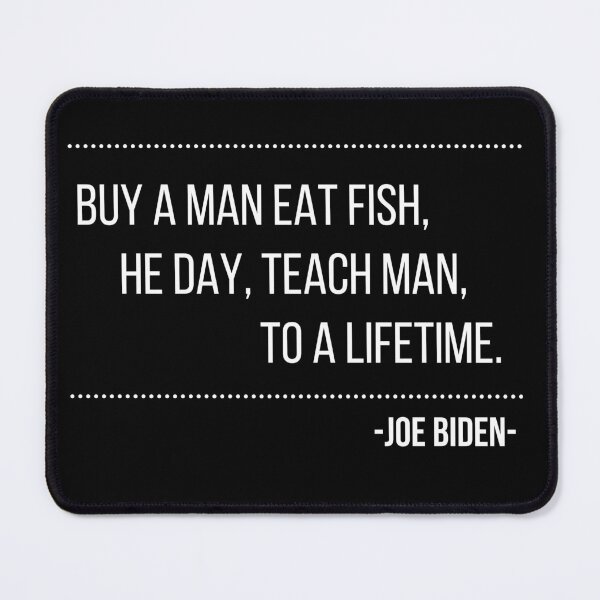 Item preview, Buy a man eat fish the day teach man to a life time designed and sold by sirina2796.