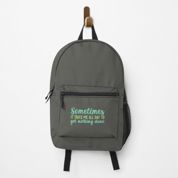 Item preview, Sometimes it takes me all day to get nothing done designed and sold by Q3Designs.