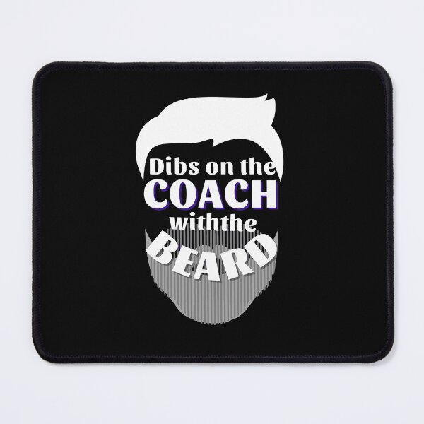 Item preview, Dibs on the coach with the beard designed and sold by Manoroma.