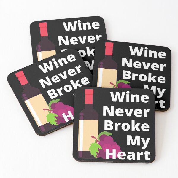 Item preview, wine never broke my heart designed and sold by InsaneCorner.