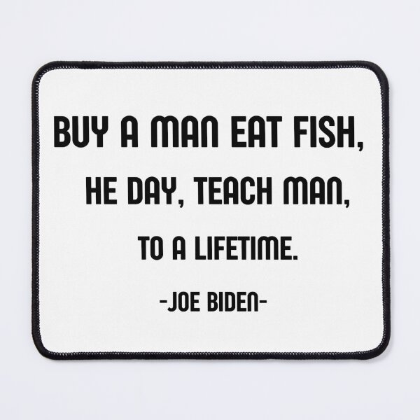 Item preview, Buy a man eat fish the day teach man to a life time designed and sold by sirina2796.