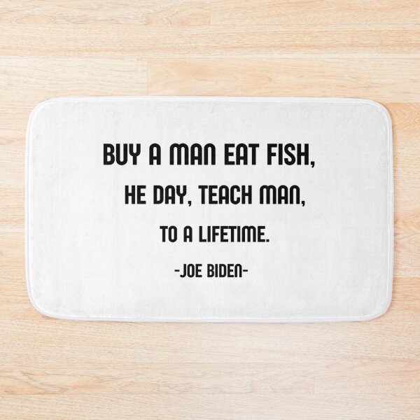 Item preview, Buy a man eat fish the day teach man to a life time  designed and sold by sirina2796.