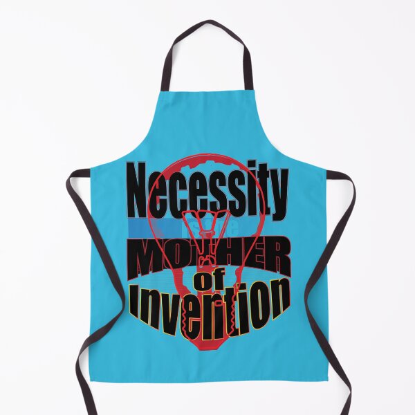 Item preview, Necessity is the mother of Invention like electricity designed and sold by SueSakpal.