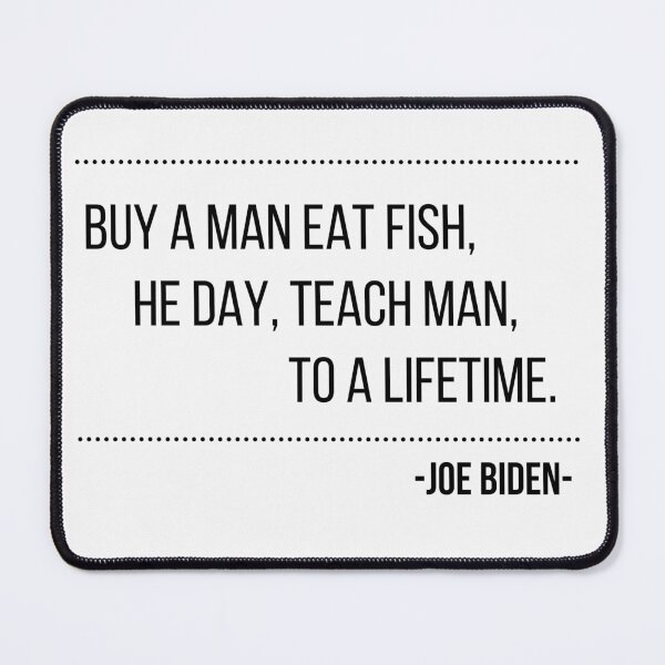 Item preview, Buy a man eat fish the day teach man to a life time designed and sold by sirina2796.