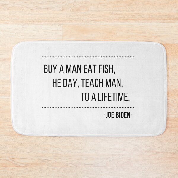 Item preview, Buy a man eat fish the day teach man to a life time  designed and sold by sirina2796.