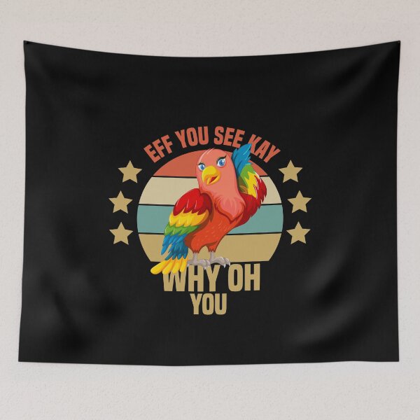 Item preview, Eff You See Kay Why Oh You Parrot designed and sold by medbdj.