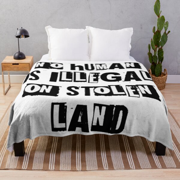 Item preview, No Human Is Illegal On Stolen Land designed and sold by Simi2020.