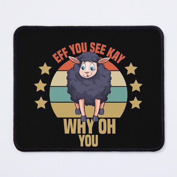 Item preview, Eff You See Kay Why Oh You Sheep designed and sold by medbdj.