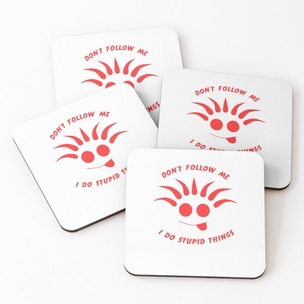 Item preview, Don't follow me I do stupid things designed and sold by Jacob noro.