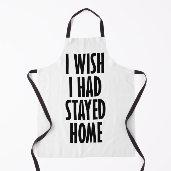 Item preview, I Wish I Had Stayed At Home designed and sold by artpirate.