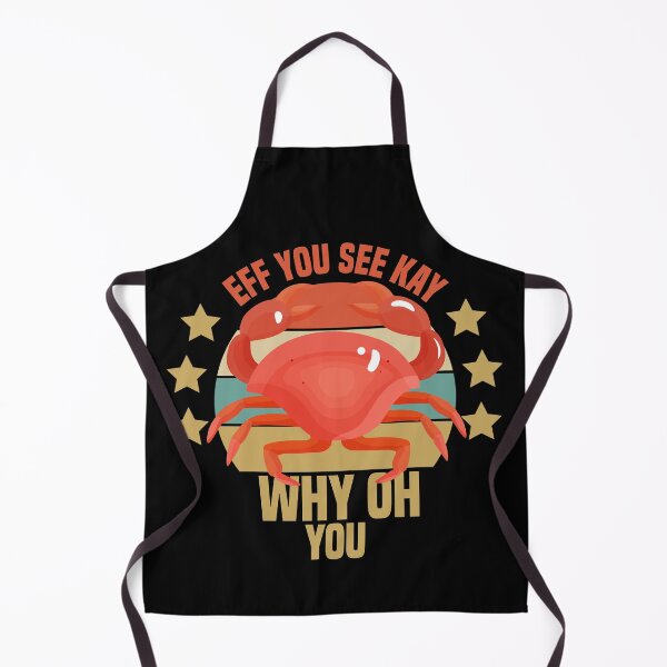 Item preview, Eff You See Kay Why Oh You Crab designed and sold by medbdj.