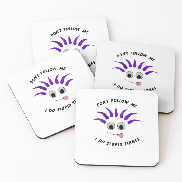 Item preview, Don't follow me I do stupid things designed and sold by marianna cotaru.