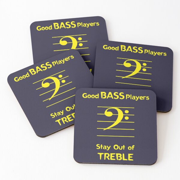 Item preview, Good Bass Players Stay Out of Treble designed and sold by art-by-taya.