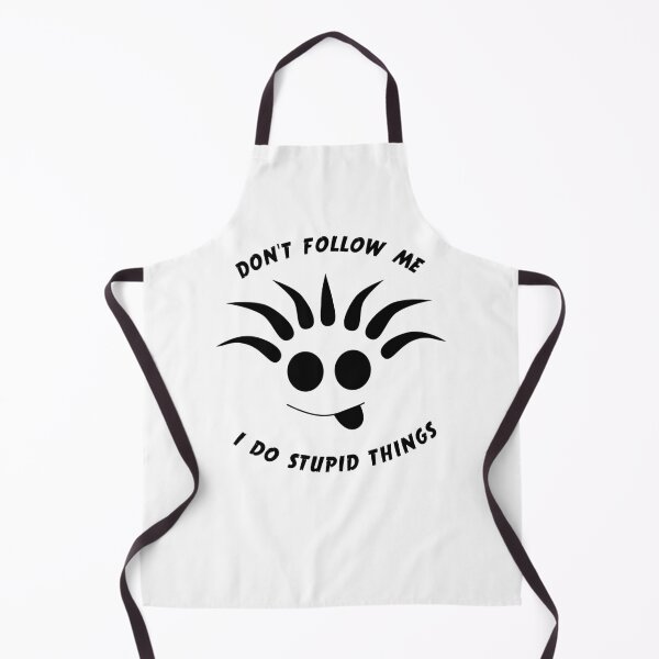Item preview, Don't follow me I do stupid things designed and sold by marianna cotaru.