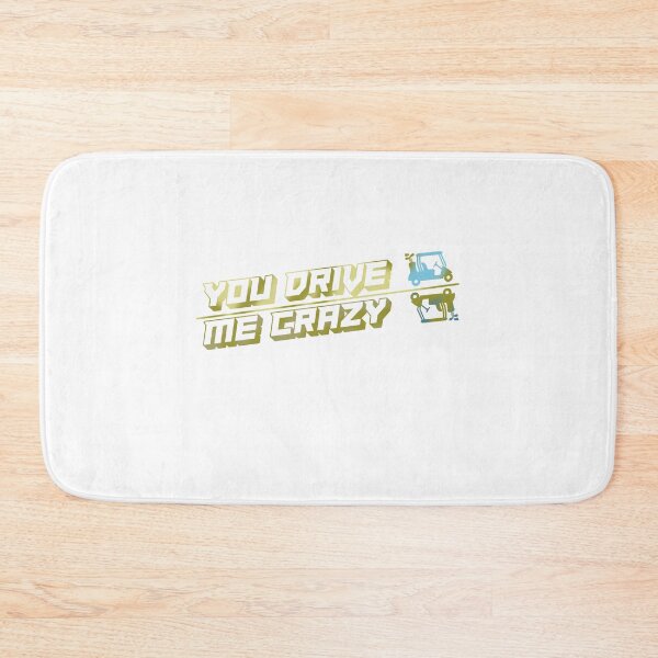 Item preview, You drive me crazy gift for any golfer caddies designed and sold by sebastian3210.