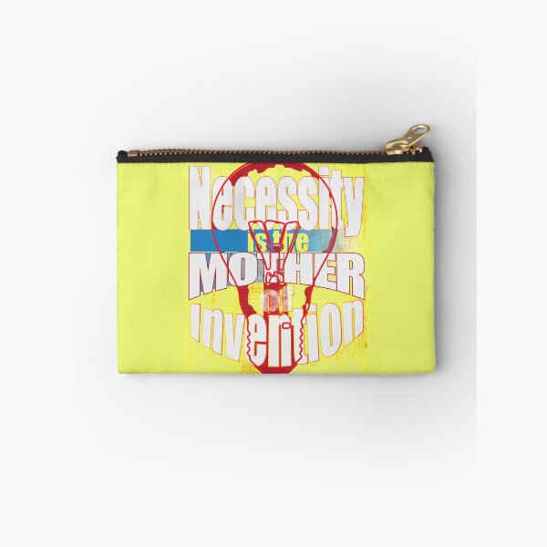 Item preview, Necessity is the mother of Invention with white text designed and sold by SueSakpal.