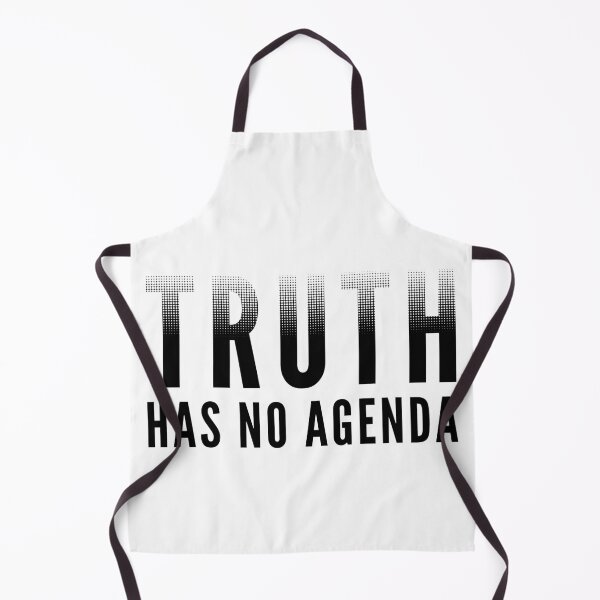 Item preview, truth has no agenda designed and sold by Tremendo.