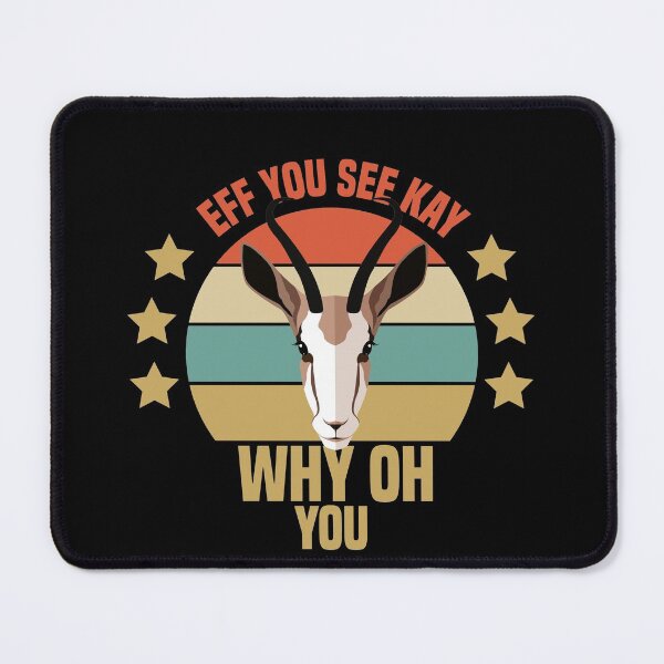 Item preview, Eff You See Kay Why Oh You Deer designed and sold by medbdj.