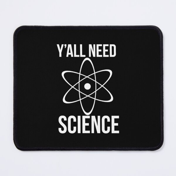 Item preview, Yall need science designed and sold by tranchanquan.