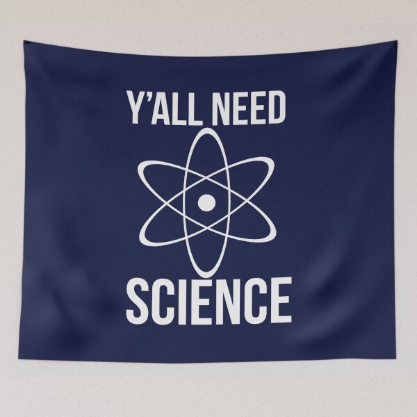 Item preview, Yall need science  designed and sold by tranchanquan.