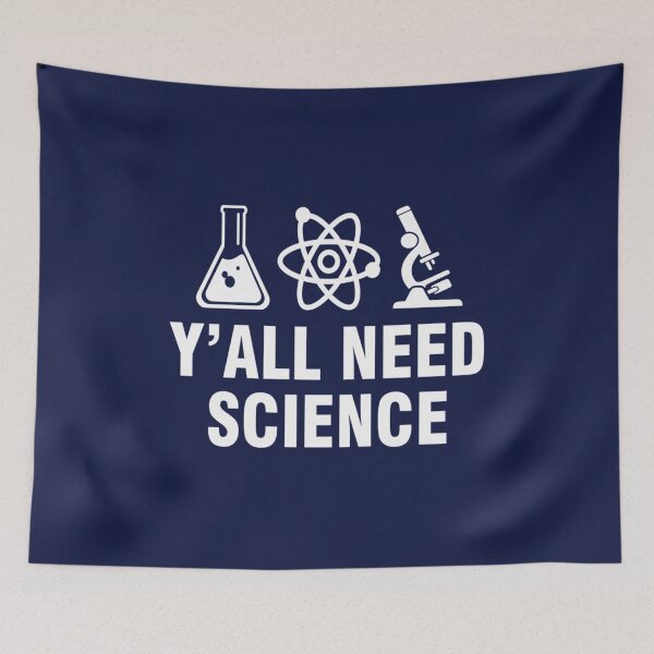 Item preview, Yall need science  designed and sold by tranchanquan.