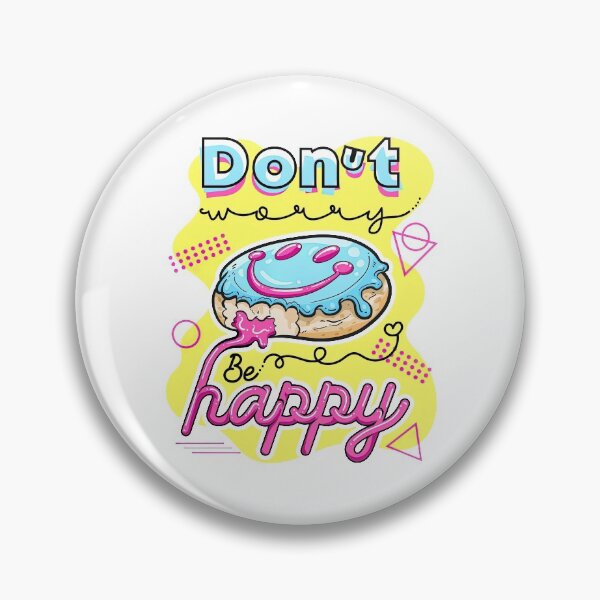 Item preview, Donut Worry Be Happy, Donut Worry, Donut, Worry designed and sold by graphic-genie.