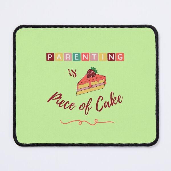 Item preview, Parenting is Piece of Cake designed and sold by DoherDesigns.