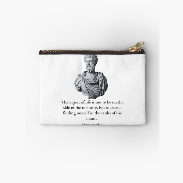 Item preview, The Object Of Life Is Not To Be On The Side Of The Majority Quote By Marcus Aurelius designed and sold by Amine-Creation.