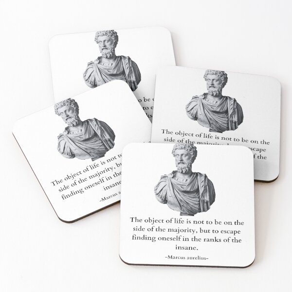 Item preview, The Object Of Life Is Not To Be On The Side Of The Majority Quote By Marcus Aurelius designed and sold by Amine-Creation.