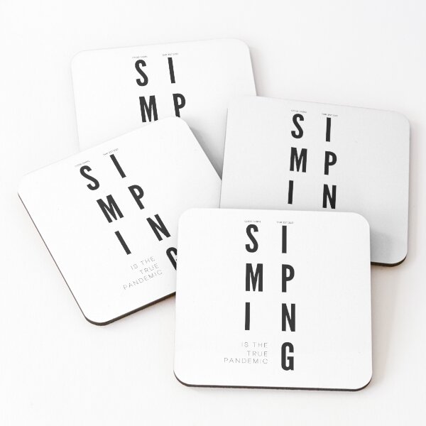 Item preview, SIMPING is the true PANDEMIC designed and sold by Tiredmenphilo.