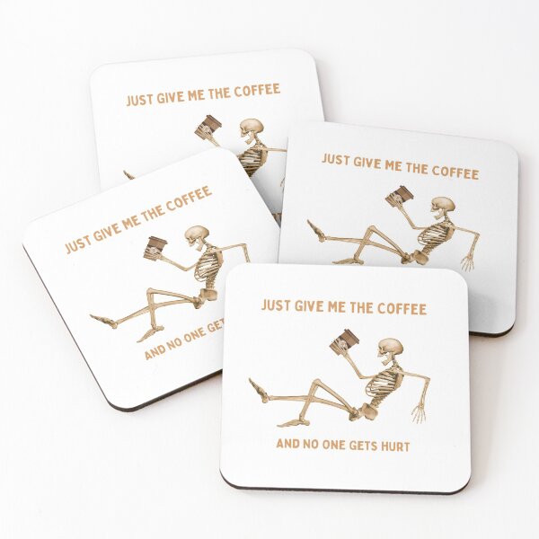 Item preview, Just Give Me The Coffee And No One Gets Hurt designed and sold by MYNTLYF.