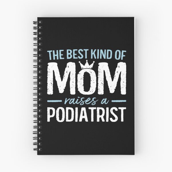 Item preview, The Best Kind of Mom Raises A Podiatrist Podiatric Physician Funny Podiatry Gift designed and sold by WYGSTORE.