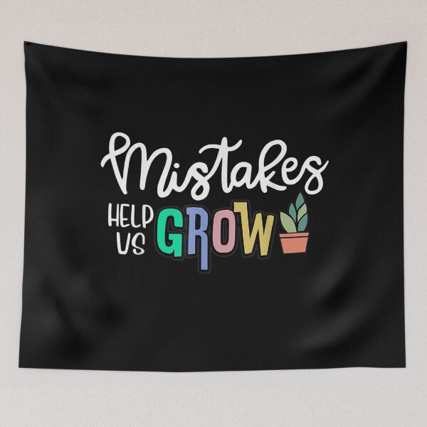 Item preview, Mistakes Help Us Grow For Teacher and Student Inspiration designed and sold by gregorylbond.