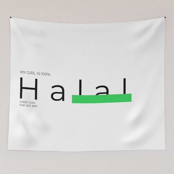 Item preview, My GIRL is 100% HALAL designed and sold by Tiredmenphilo.