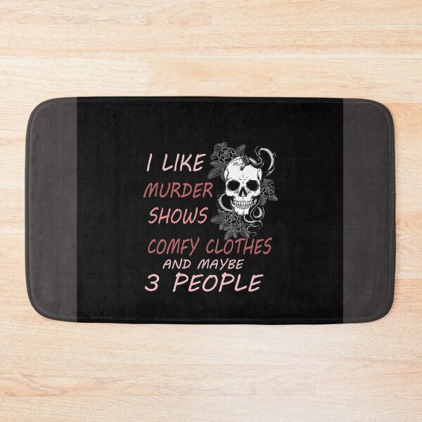 Item preview, I Like Murder Shows Comfy Clothes And Maybe 3 People Sleeve designed and sold by Monika8191.