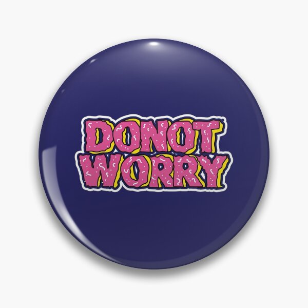 Item preview, Donut Worry Be Happy, Donut Worry, Donut, Worry designed and sold by graphic-genie.