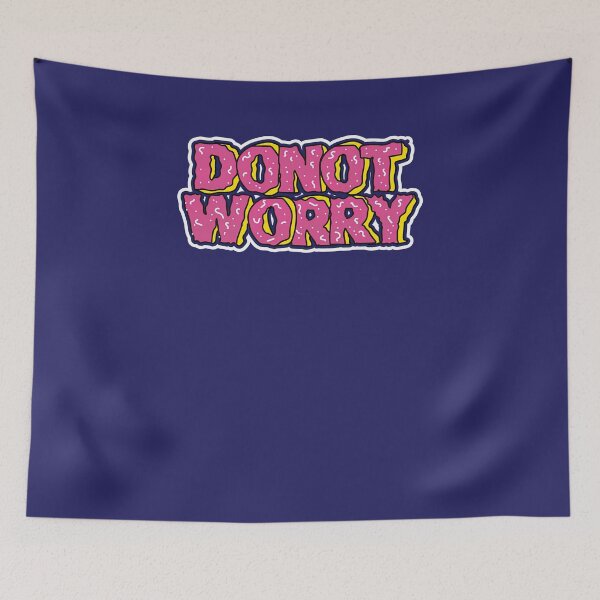 Item preview, Donut Worry Be Happy, Donut Worry, Donut, Worry designed and sold by graphic-genie.
