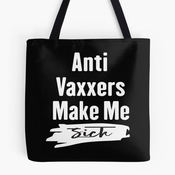 Item preview, Anti vaxxers make me sick                           designed and sold by Purplerushh.