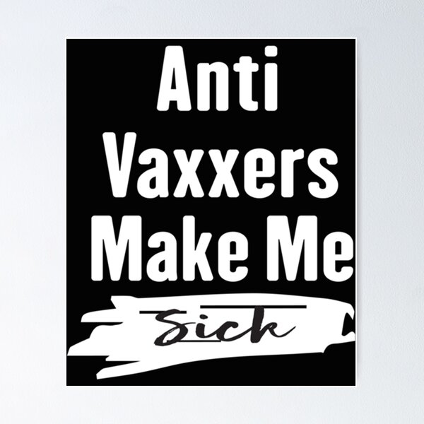 Aperçu de l'œuvre Les anti vaxxers me rendent malade créée et vendue par Purplerushh.