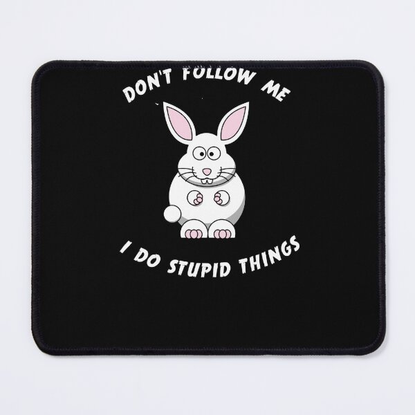 Item preview,  Don't follow me I do stupid things designed and sold by Jacob noro.