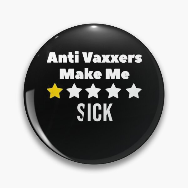 Item preview, Anti Vaxxers Make Me Sick                        designed and sold by Purplerushh.
