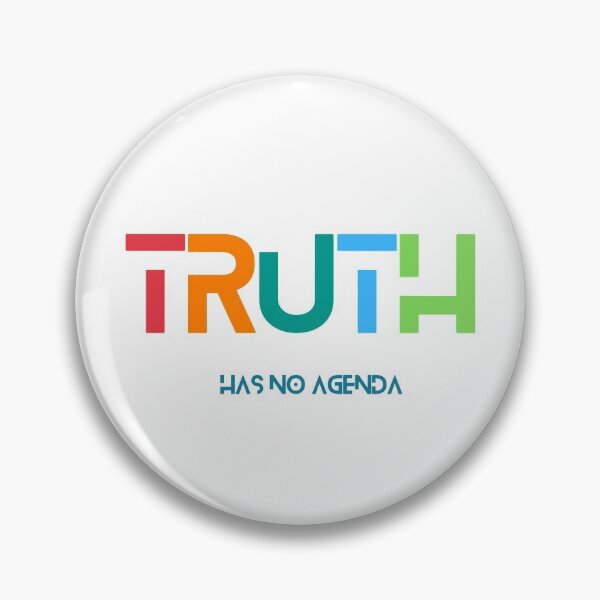 Item preview, Truth Has No Agenda designed and sold by MYNTLYF.