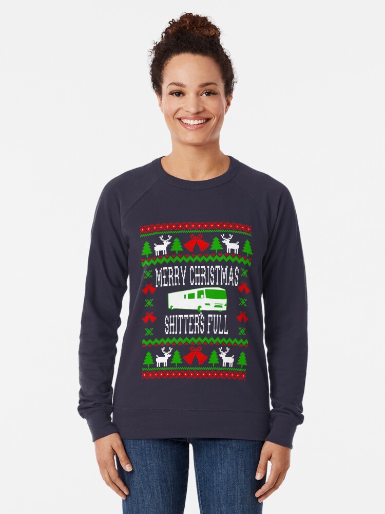 Merry christmas shitters full clearance sweatshirt