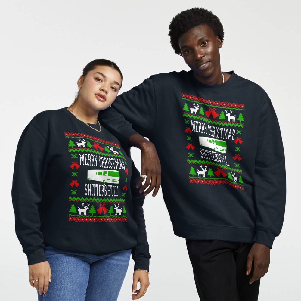 Merry christmas shitters full sweatshirt best sale